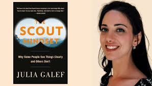 Read more about the article “The Scout Mindset: Why Some People See Things Clearly and Others Don’t” by Julia Galef