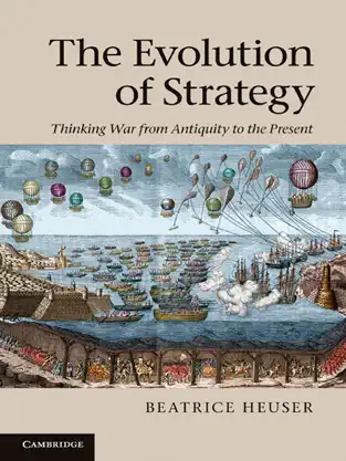 Read more about the article The Evolution of Strategy: Thinking War from Antiquity to the Present, Beatrice Heuser